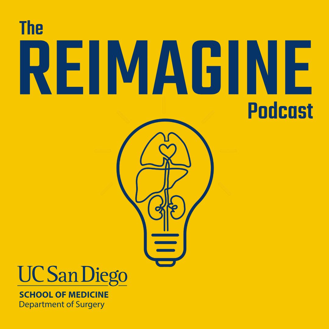 The REIMAGINE Podcast logo with lightbulb and UC San Diego Department of Surgery logo
